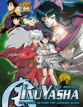 Инуяся: Замок в зазеркалье / Inuyasha: The Castle Beyond the Looking Glass